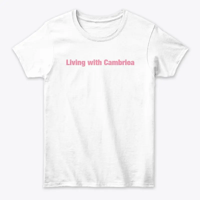 Living with Cambriea