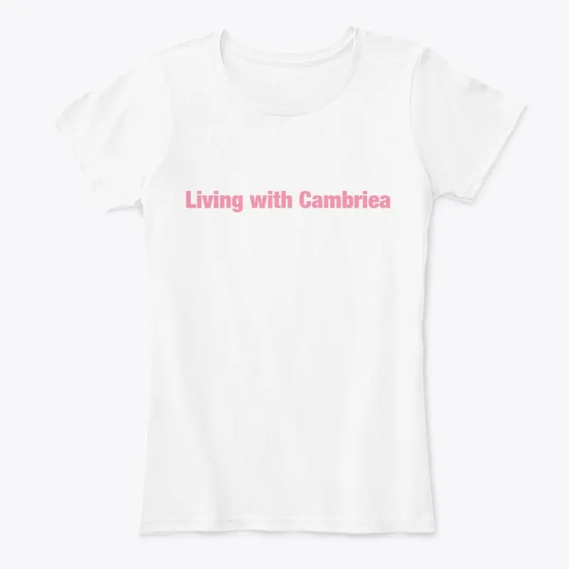 Living with Cambriea