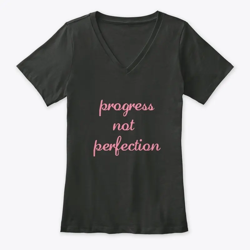 progress not perfection